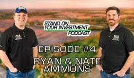 𝙎𝙩𝙖𝙣𝙙 𝙊𝙣 𝙔𝙤𝙪𝙧 𝙄𝙣𝙫𝙚𝙨𝙩𝙢𝙚𝙣𝙩 𝙋𝙤𝙙𝙘𝙖𝙨𝙩 – Ryan & Nate Ammons | Ep. 4