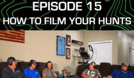 So you want to film your own hunts? – Stand on Your Investment Podcast | Ep. 15