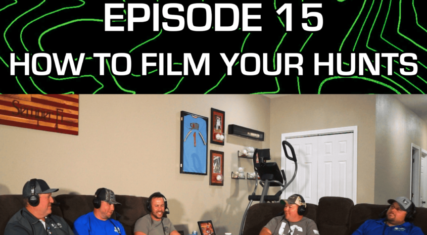 So you want to film your own hunts? – Stand on Your Investment Podcast | Ep. 15